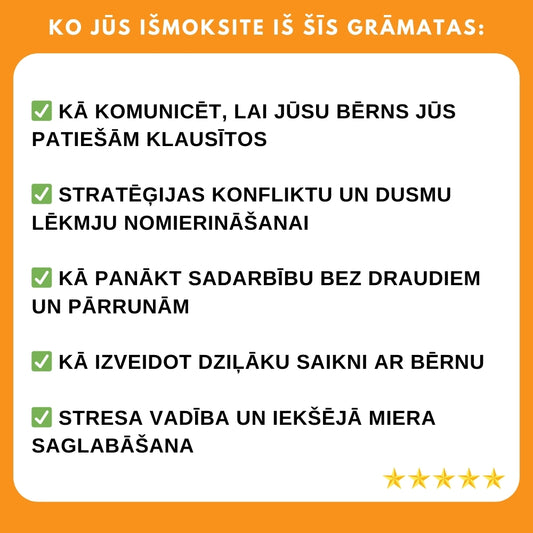 Revolucionāra metode bērnu paklausībai – 28 dienas mierīgai audzināšanai bez kliegšanas, sodiem, strīdiem un stresa!